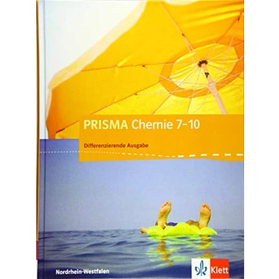 Abbildung von PRISMA Chemie 7 10. Differenzierende Ausgabe Nordrhein Westfalen: Schulbuch Klasse 10 (PRISMA Chemie. ab 2017)