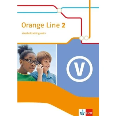 Abbildung von Orange Line 2: Vokabeltraining aktiv mit Lösungsheft Klasse 6 (Orange Line. Ausgabe ab 2014)