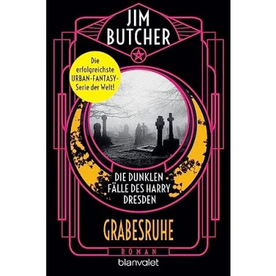 Abbildung von Die dunklen Fälle des Harry Dresden Grabesruhe: Roman (Die Serie, Band 3)