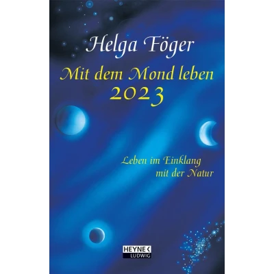 Abbildung von mit dem Mond Leben 2023: im Einklang der Natur Bestseller Taschenkalender, durchgehend farbig, Lesebändchen 10,0 x 15,5 cm