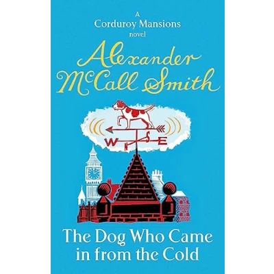 Abbildung von The Dog Who Came In From Cold: A Corduroy Mansions Novel