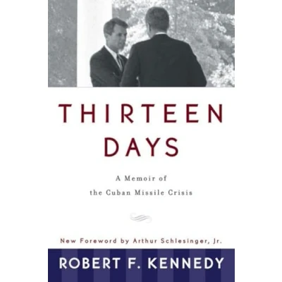 Abbildung von Thirteen Days: A Memoir of the Cuban Missile Crisis