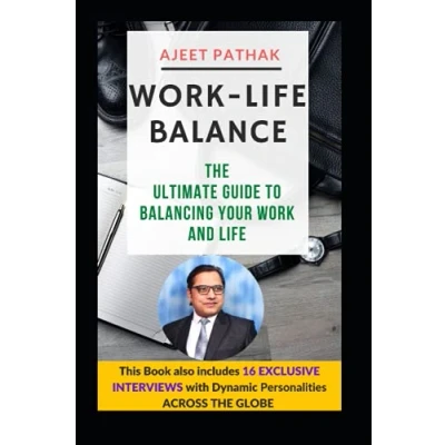 Abbildung von WORK LIFE BALANCE: THE ULTIMATE GUIDE TO BALANCING YOUR AND