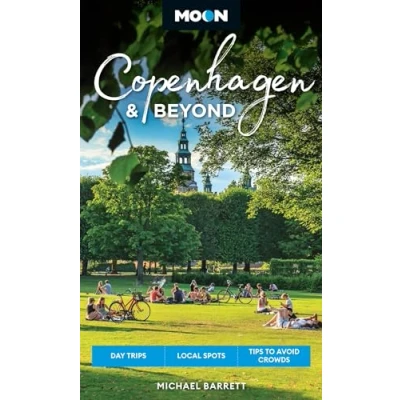 Abbildung von Moon Copenhagen &amp; Beyond: Day Trips, Local Spots, Tips to Avoid Crowds (Moon Europe Travel Guide)