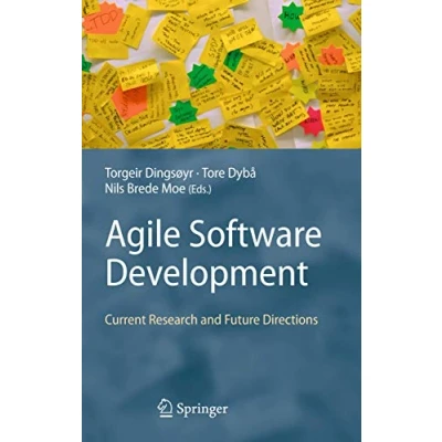 Abbildung von Agile Software Development: Current Research and Future Directions
