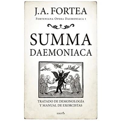 Abbildung von Summa Daemoniaca: Tratado de demonología y manual exorcistas (Fortenieana Opera Daemoniaca)
