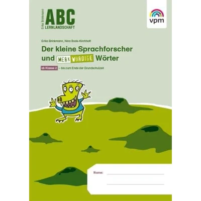 Abbildung von ABC Lernlandschaft 2+: Der kleine Sprachforscher und merkwürdige Wörter ab Klasse 2: Arbeitsheft 2. Schuljahr (ABC 2+. Ausgabe 2014)