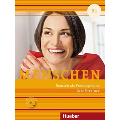 Abbildung von Menschen B1: Deutsch als Fremdsprache / Berufstrainer mit Audio CD