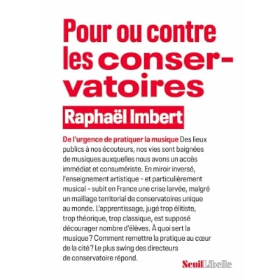 Abbildung von Pour ou contre les conservatoires: de l&#039;urgence pratiquer la musique