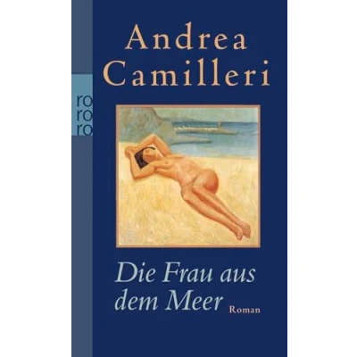 Abbildung von Die Frau aus dem Meer: Sizilien Roman
