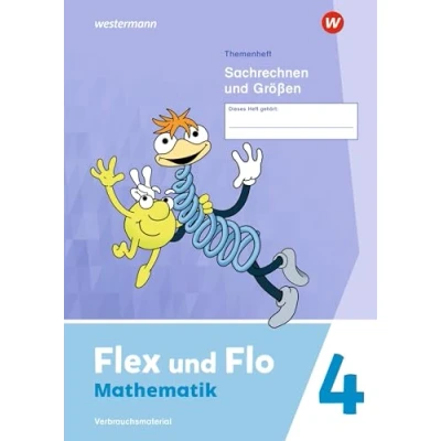 Abbildung von Flex und Flo Ausgabe 2021: Themenheft Sachrechen Größen 4 Verbrauchsmaterial