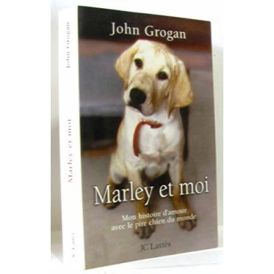 Abbildung von Marley et moi: Mon histoire d&#039;amour avec le pire chien du monde