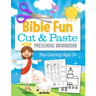 Abbildung von Bible Fun Cut and Paste Preschool Workbook: Coloring Cutting Kids Christian Activity Book