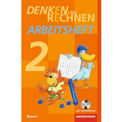 Abbildung von Denken und Rechnen Ausgabe 2014 für Grundschulen in Bayern: Arbeitsheft 2 mit CD ROM