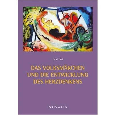 Abbildung von Das Volksmärchen und die Entwicklung des Herzdenkens (Reihe Geisteswissenschaft)