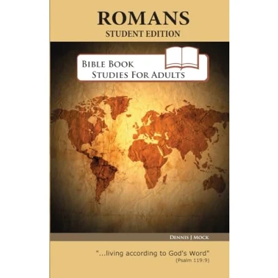 Abbildung von Romans Bible Book study for adults (Student Edition) (Bible Studies Adults, Band 7)
