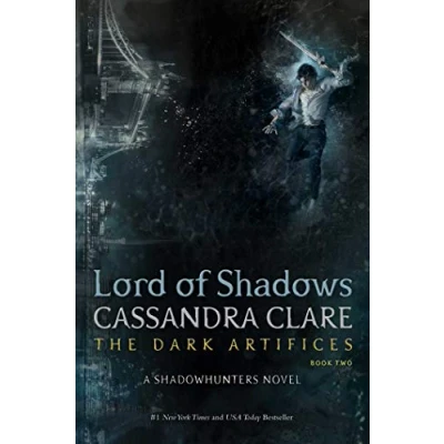 Abbildung von Lord of Shadows (Volume 2): Cassandra Clare (The Dark Artifices, Band 2)