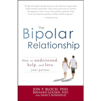 Abbildung von The Bipolar Relationship: How to understand, help, and love your partner