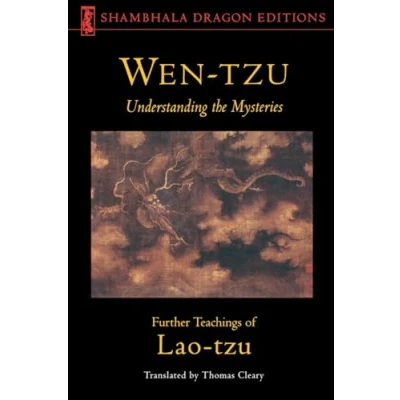 Abbildung von Wen Tzu: Understanding the Mysteries: Further Teachings of Lao Tzu (Shambhala Dragon Editions)