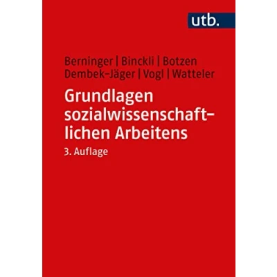 Abbildung von Grundlagen sozialwissenschaftlichen Arbeitens: Eine anwendungsorientierte Einführung