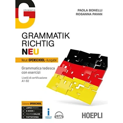 Abbildung von Grammatik richtig. Neu. Grammatica tedesca Con esercizi. Livelli di certificazione A1 B2. per le Scuole superiori. ebook. espansione online. File audio il download