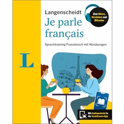 Abbildung von Langenscheidt Je parle français: Sprachtraining Französisch mit Hörübungen in der Scan2Learn App (Langenscheidt Ich spreche…)