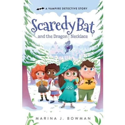 Abbildung von Scaredy Bat and the Dragon Necklace: An Illustrated Mystery Chapter Book for Kids: A Supernatural Kids (Scaredy Bat: Vampire Detective Series, Band 7)