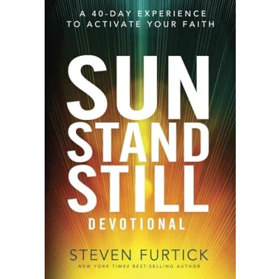 Abbildung von Sun Stand Still Devotional: A Forty Day Experience to Activate Your Faith