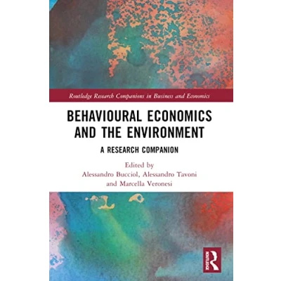 Abbildung von Behavioural Economics and the Environment: A Research Companion (Routledge Companions in Business Economics)