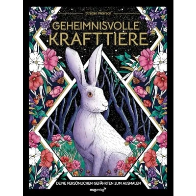 Abbildung von Geheimnisvolle Krafttiere: Deine persönlichen Gefährten zum Ausmalen. Ein Malbuch, mit dem man in die Welt der magischen Krafttiere eintauchen kann und seine erkunden kann.