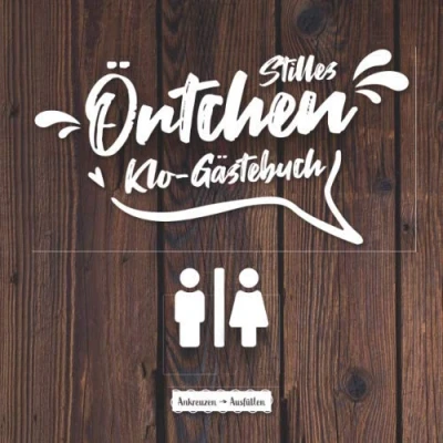 Abbildung von Stilles Örtchen Klo Gästebuch I Ankreuzen Ausfüllen: WC Klobuch für Gäste als Eintragbuch &amp; Geschenkidee zur Haus Ferienwohnung Einweihung ... zum eintragen 100 Seiten 21x21 cm Holz