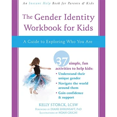 Abbildung von The Gender Identity Workbook for Kids: A Guide to Exploring Who You Are (An Instant Help Book Teens)