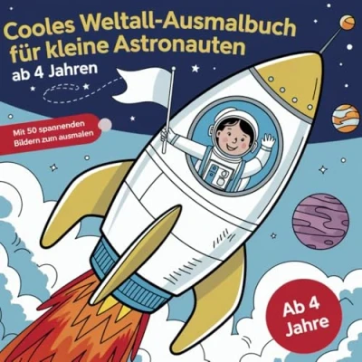 Abbildung von Cooles Weltall Ausmalbuch für kleine Astronauten ab 4 Jahren mit 50 spannenden Bildern zum Ausmalen