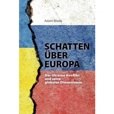 Abbildung von Schatten über Europa: Der Ukraine Konflikt und seine globalen Dimensionen