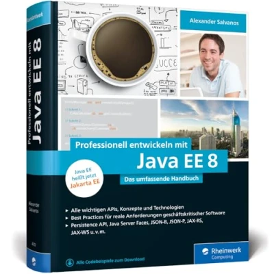 Abbildung von Professionell entwickeln mit Java EE 8: Das umfassende Handbuch. Aktuell zu Jakarta