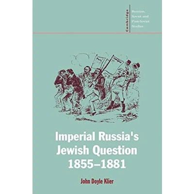 Abbildung von Imperial Russia&#039;s Jewish Question (Cambridge Russian, Soviet And Post Studies, 96, Band 96)