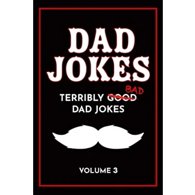 Abbildung von Dad Jokes Book: Bad Jokes, Good Gifts (Terribly Band 3)