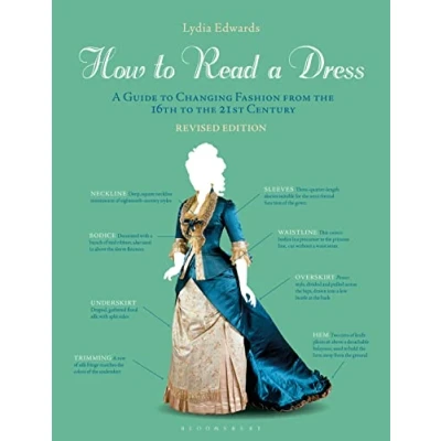 Abbildung von How to Read A Dress: Guide Changing Fashion from the 16th 21st Century