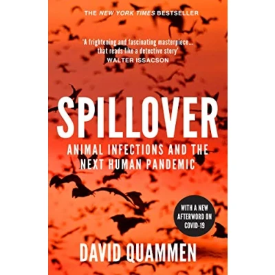 Abbildung von Spillover: the powerful, prescient book that predicted Covid 19 coronavirus pandemic.
