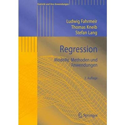 Abbildung von Regression: Modelle, Methoden und Anwendungen (Statistik ihre Anwendungen)
