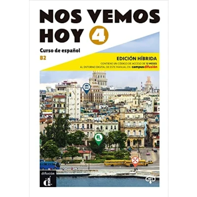 Abbildung von Nos vemos hoy 4, Ed Hibrida Edición para estudiantes: 0 (Nos 4 híbrida estudiantes + audio MP3. B2)