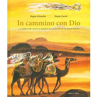 Abbildung von in cammino con Dio. La Bibbia per adulti e bambini raccontata un modo nuovo