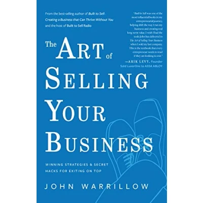 Abbildung von The Art of Selling Your Business: Winning Strategies &amp; Secret Hacks for Exiting on Top
