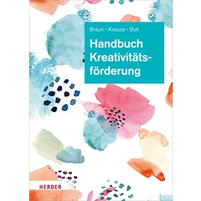 Abbildung von Handbuch Kreativitätsförderung: Didaktik und Methodik in der Frühpädagogik