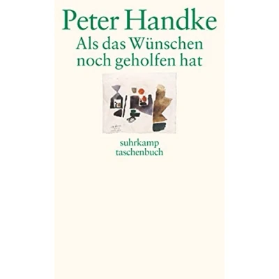 Abbildung von Als das Wünschen noch geholfen hat (suhrkamp taschenbuch)