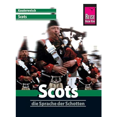 Abbildung von Reise Know How Sprachführer Scots die Sprache der Schotten: Kauderwelsch Band 86
