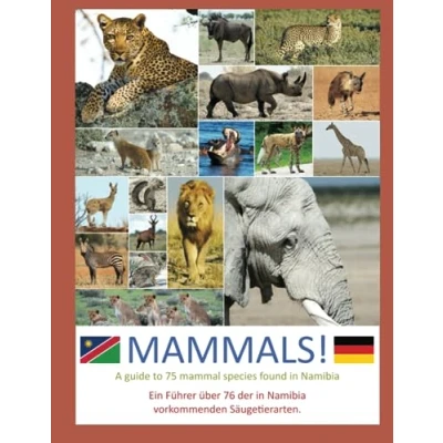 Abbildung von Mammals!: A guide to 75 mammal species found in Namibia. (Namibia Booklets, Band 2)