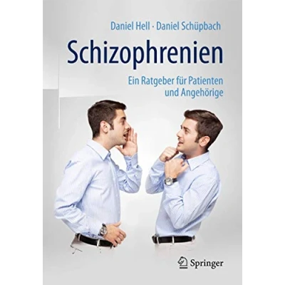 Abbildung von Schizophrenien: Ein Ratgeber für Patienten und Angehörige