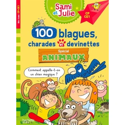 Abbildung von Sami et Julie 100 blagues, charades devinettes Spécial Animaux CP CE1