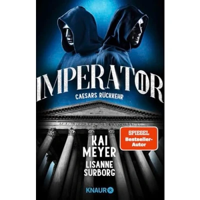 Abbildung von Imperator II. Caesars Rückkehr: Roman SPIEGEL Bestseller Autor